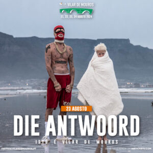 The Libertines y Die Antwoord se Unen al Cartel del Festival C.A. Vilar de Mouros 2024