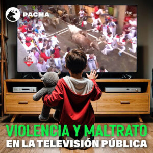 PACMA Denunciará a RTVE por Retransmitir los Encierros de San Fermín en Horario Infantil