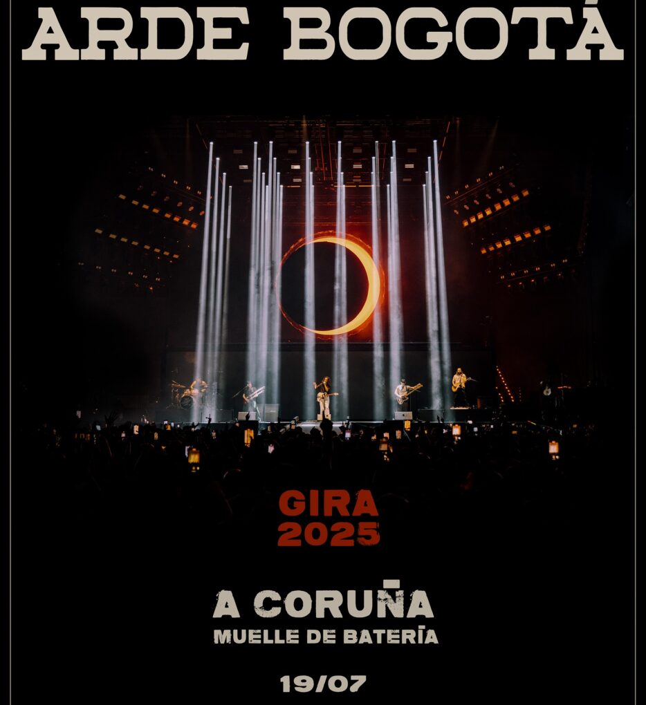 Arde Bogotá confirma concierto exclusivo en A Coruña para 2025