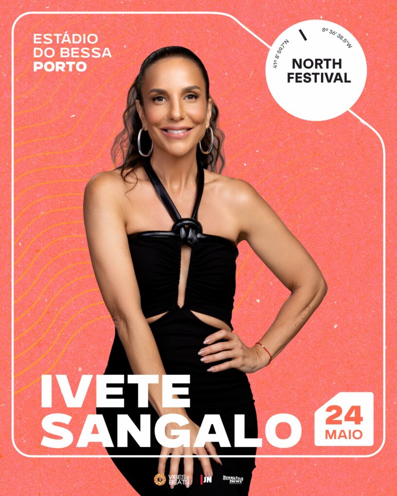 North Festival 2025 con Ivete Sangalo y un nuevo escenario en Oporto