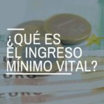 Ingreso Mínimo Vital en 2025: qué es, quiénes pueden beneficiarse y cómo solicitarlo