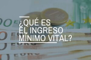 Ingreso Mínimo Vital en 2025: qué es, quiénes pueden beneficiarse y cómo solicitarlo