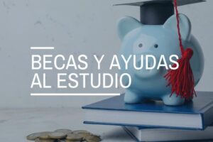 Becas y ayudas al estudio 2025-2026: todo lo que necesitas saber para solicitarlas